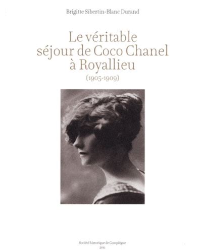 Le véritable séjour de Coco Chanel à Royallieu